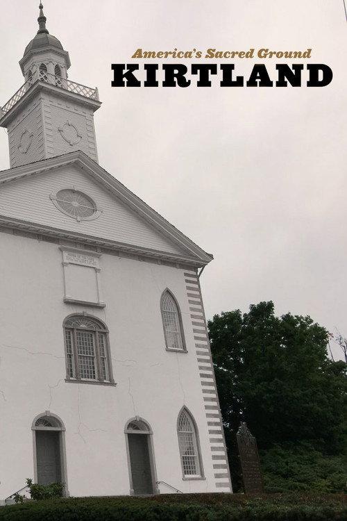 Kirtland: America's Sacred Ground 2017 official movie poster