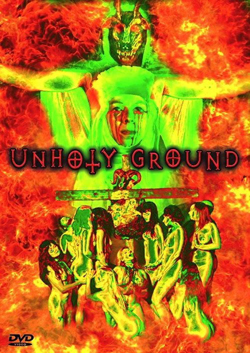 Unholy Ground 2016 official movie poster