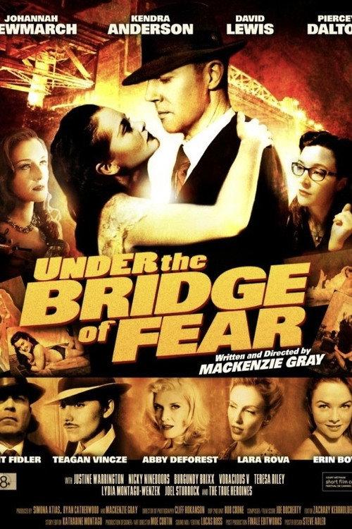 Under the Bridge of Fear 2013 official movie poster