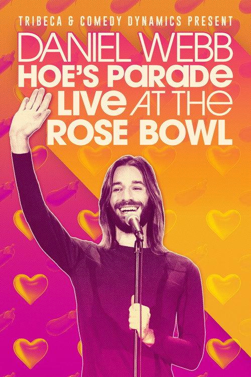 Daniel Webb: Hoe's Parade Live at the Rose Bowl 2021 official movie poster