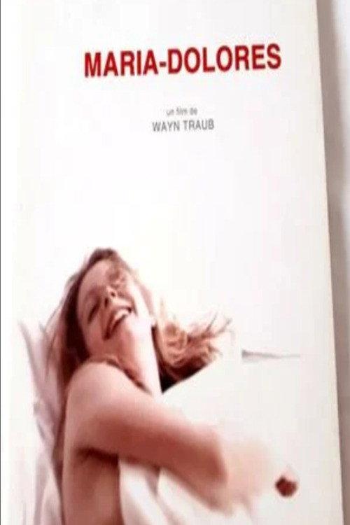 Maria-Dolores 2005 official movie poster