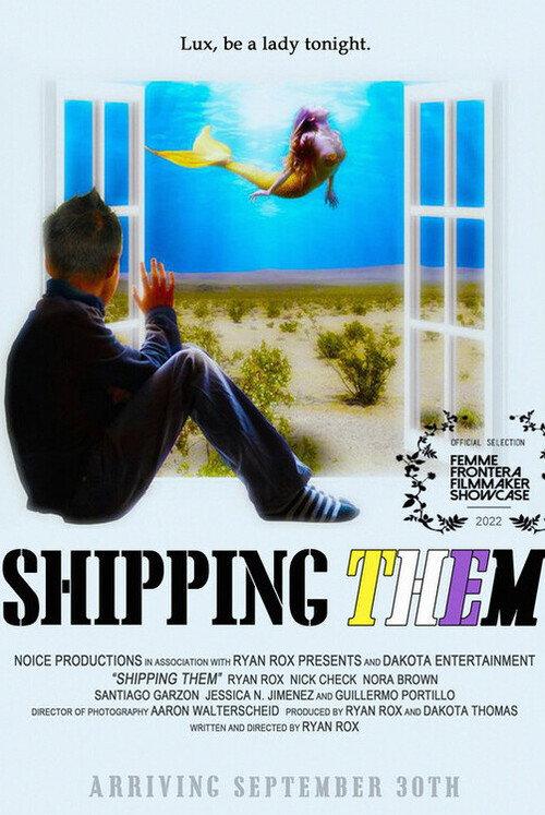 Shipping Them 2022 official movie poster