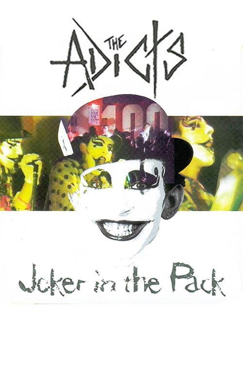 The Adicts: Joker in the Pack 2002 official movie poster