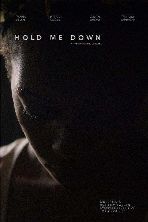 Hold Me Down 2017 official movie poster