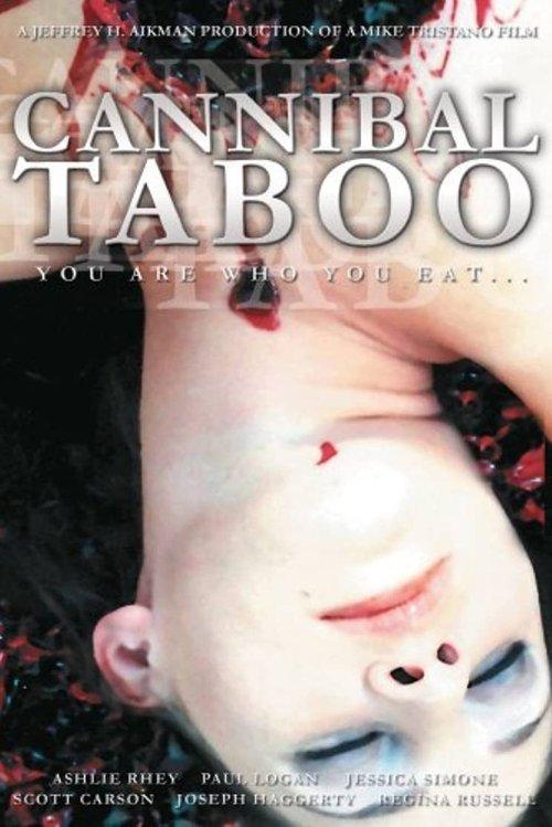 Cannibal Taboo 2006 official movie poster
