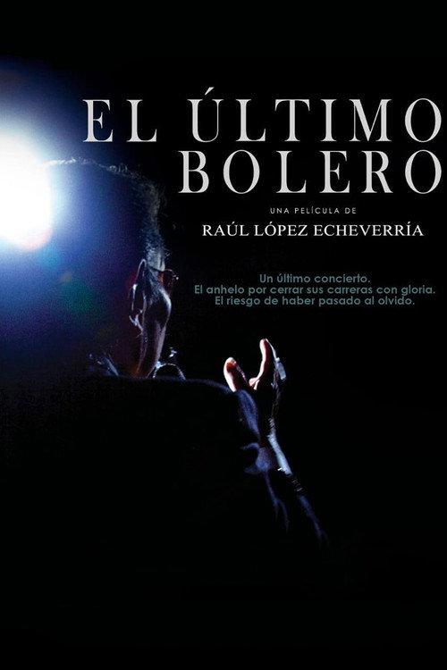 The Last Bolero 2014 official movie poster