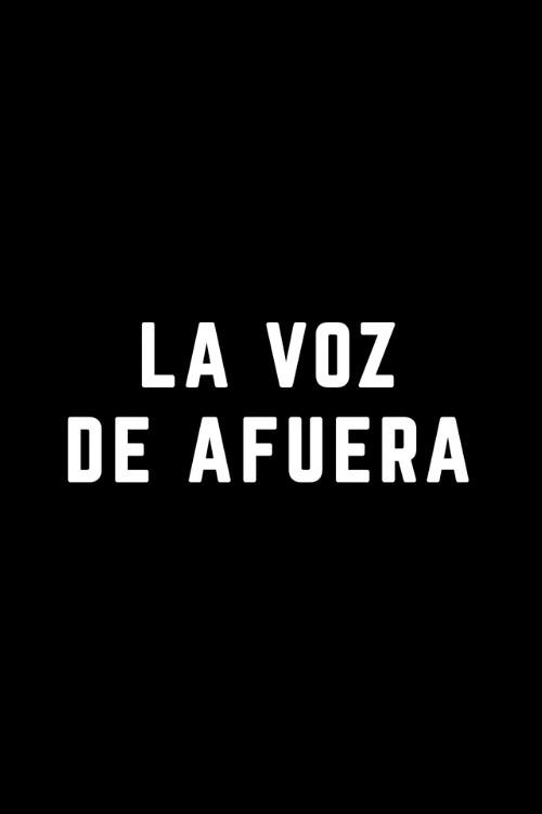 La Voz de Afuera 2020 official movie poster
