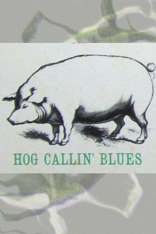 Hog Calling Blues 1969 official movie poster