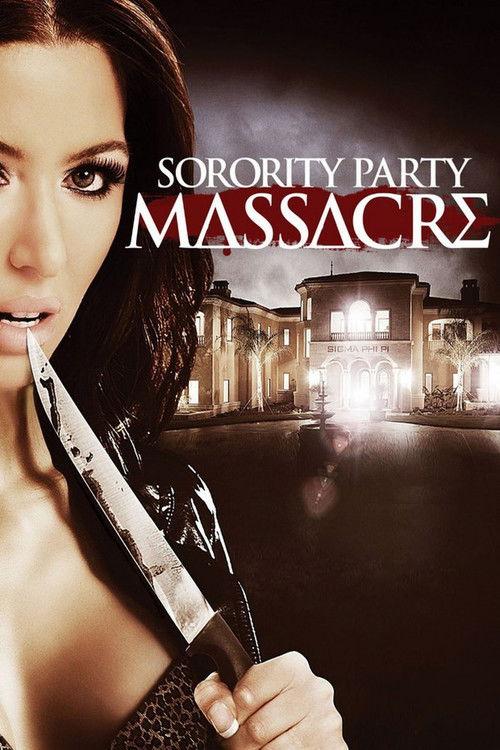 Sorority Party Massacre 2012 official movie poster