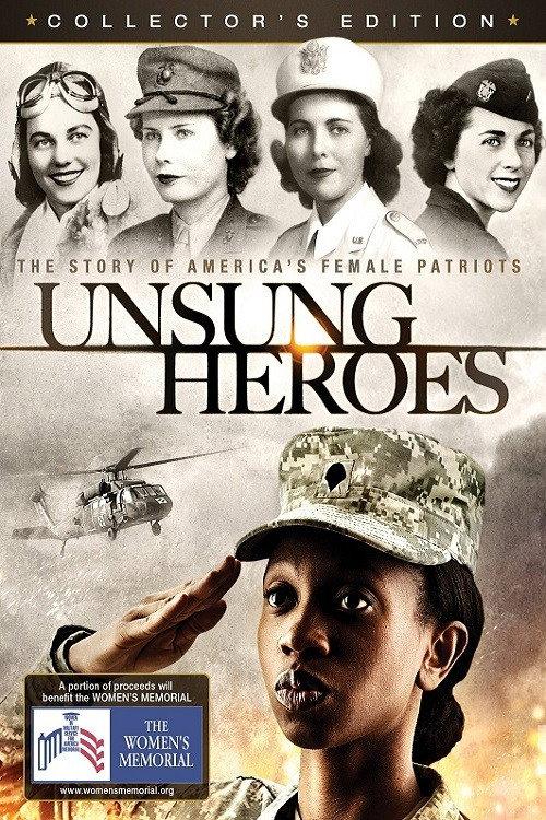 Unsung Heroes: The Story of America's Female Patriots 2014 official movie poster