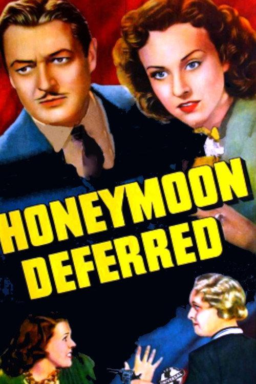 Honeymoon Deferred 1940 official movie poster