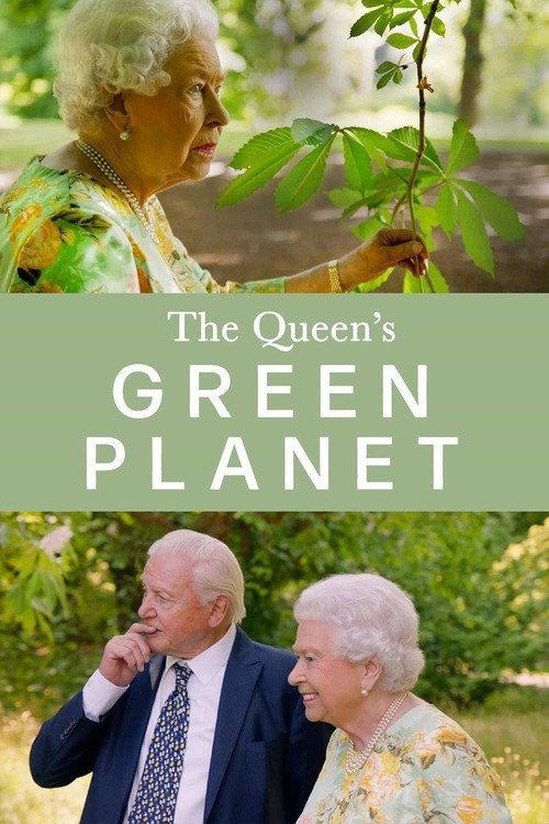 The Queen's Green Planet 2018 official movie poster