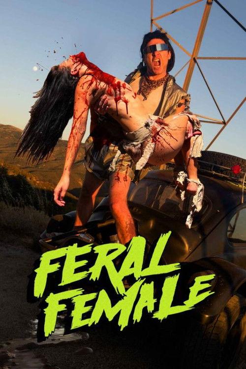 Feral Female 2025 official movie poster