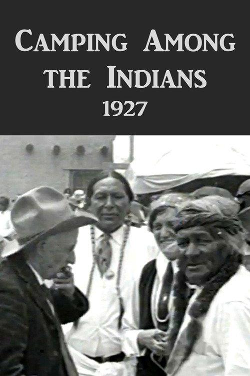 Camping Among the Indians 1927 official movie poster