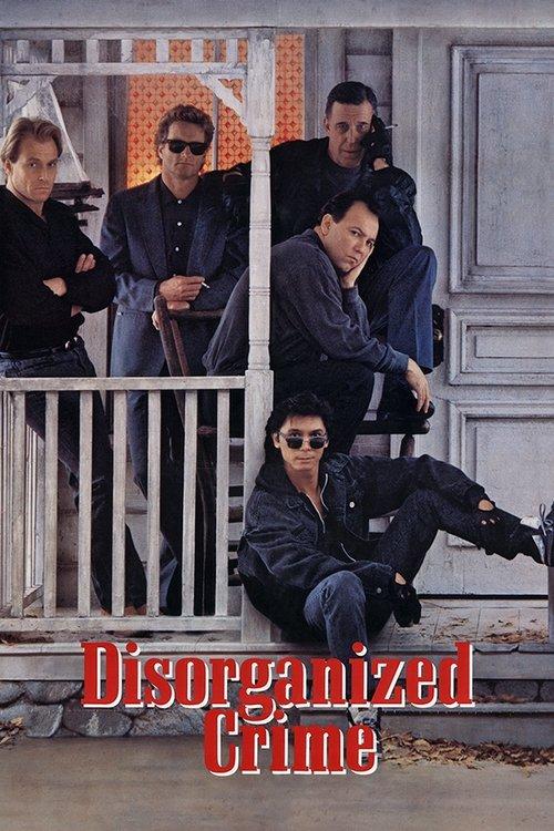 Disorganized Crime 1989 official movie poster