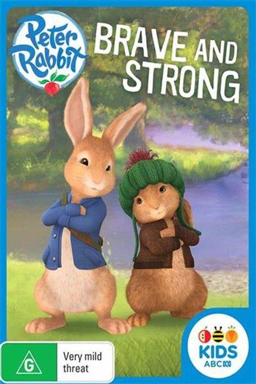Peter Rabbit : Brave And Strong 2016 official movie poster