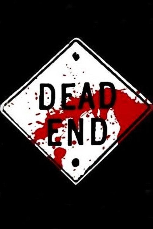 Dead End 2010 official movie poster