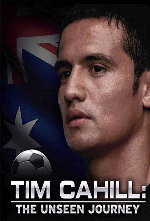 Tim Cahill: The Unseen Journey 2010 official movie poster