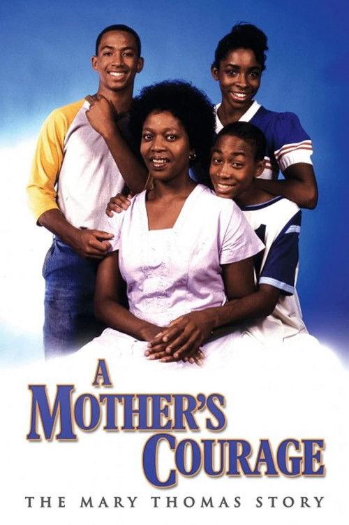 A Mother's Courage: The Mary Thomas Story 1989 official movie poster
