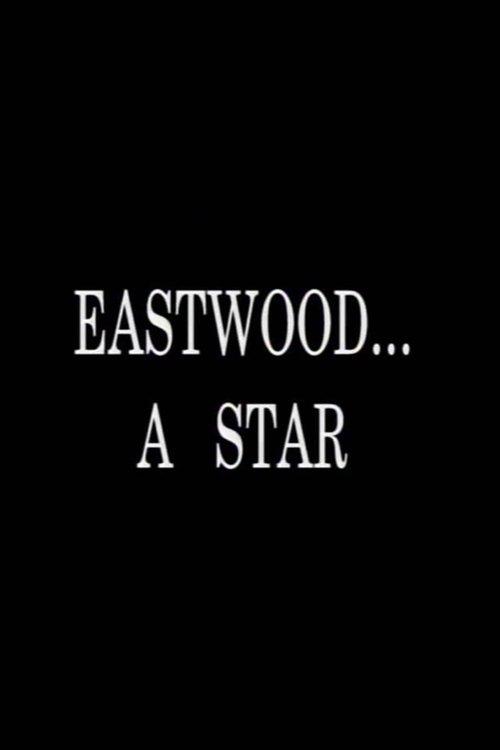Eastwood... A Star 2002 official movie poster