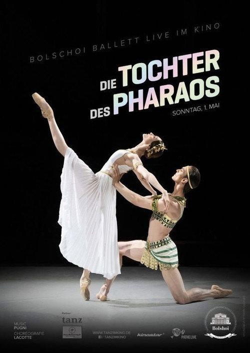 Bolschoi Ballett: Die Tochter des Pharaos 2022 official movie poster