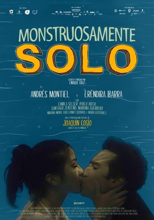 Monstruosamente Solo 2021 official movie poster