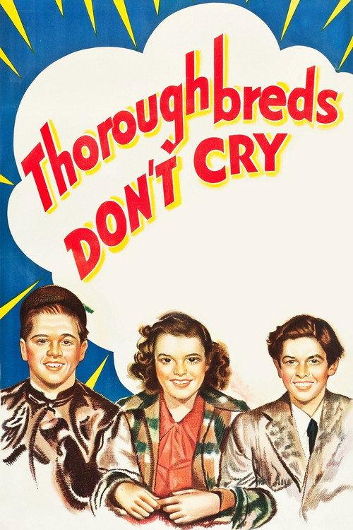 Thoroughbreds Don't Cry 1937 official movie poster