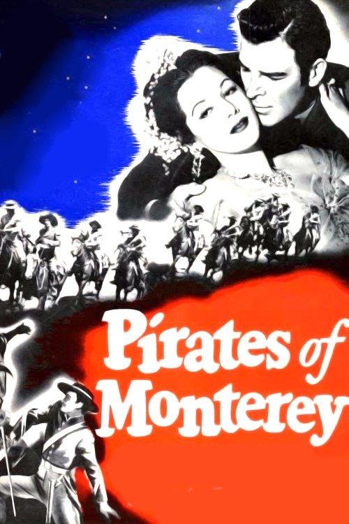 Pirates of Monterey 1947 official movie poster