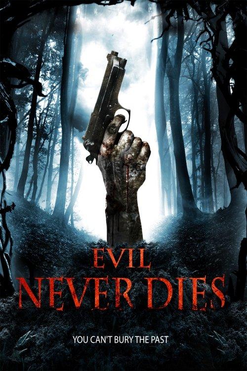 Evil Never Dies 2014 official movie poster