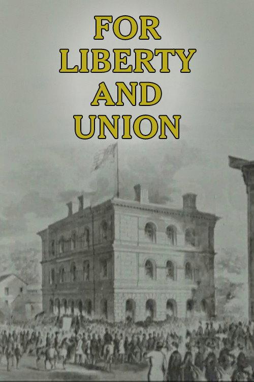 For Liberty and Union 1977 official movie poster