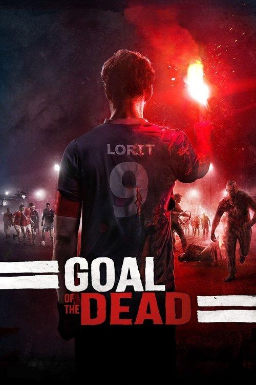 Goal of the Dead 2014 official movie poster
