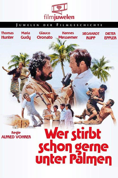 Wer stirbt schon gerne unter Palmen 1974 official movie poster