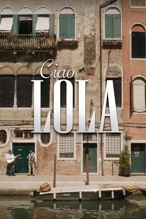 Ciao Lola 2016 official movie poster