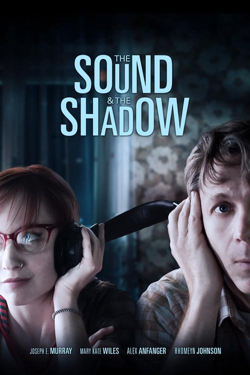 The Sound and the Shadow 2014 official movie poster