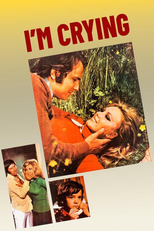 I'm Crying 1973 official movie poster