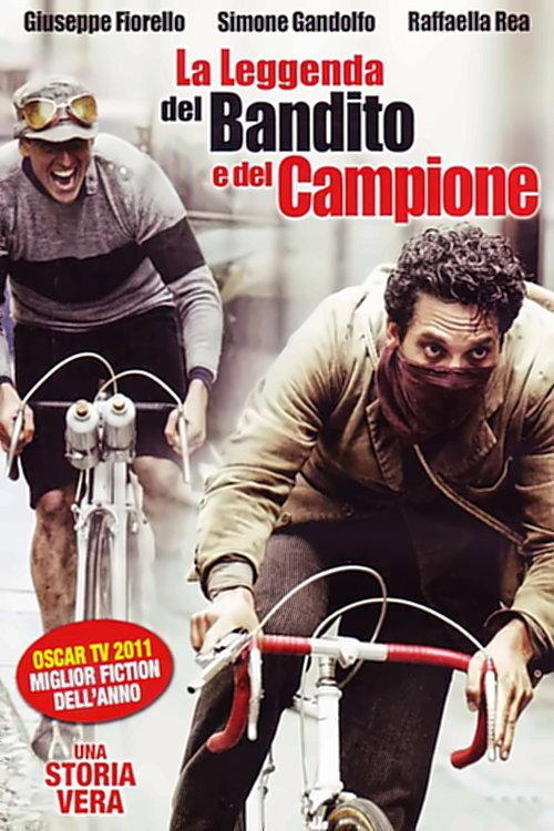 La leggenda del bandito e del campione 2010 official movie poster