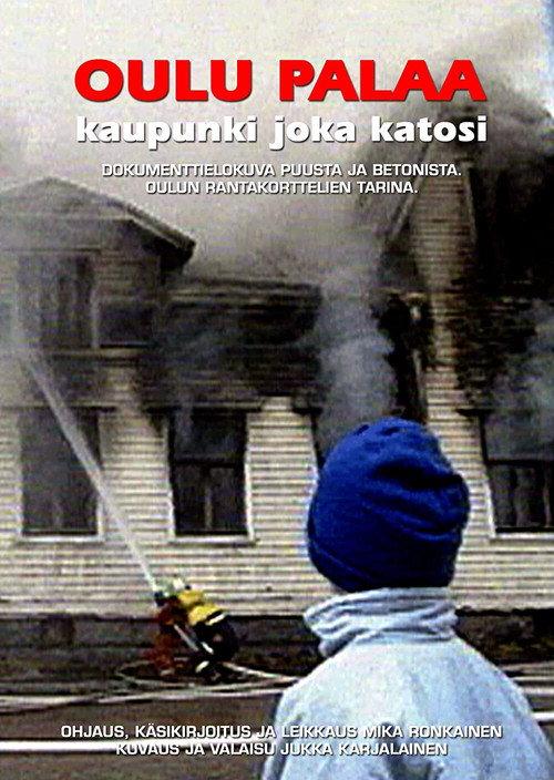 Oulu Burning - Town That Vanished 1998 official movie poster