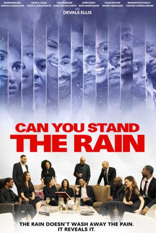 Can You Stand The Rain 2025 official movie poster