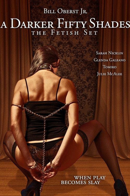 A Darker Fifty Shades: The Fetish Set 2015 official movie poster