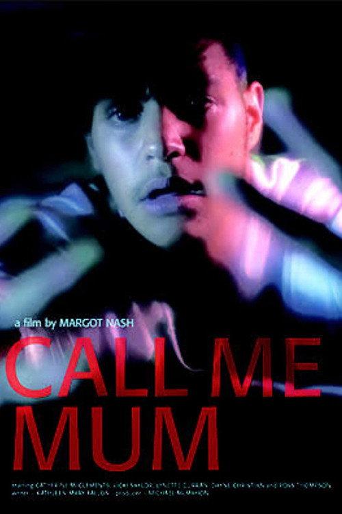 Call Me Mum 2006 official movie poster