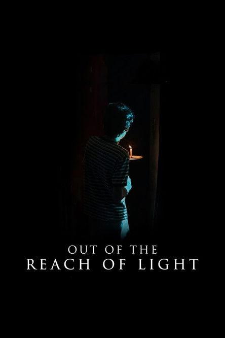 Out of the Reach of Light 2020 official movie poster