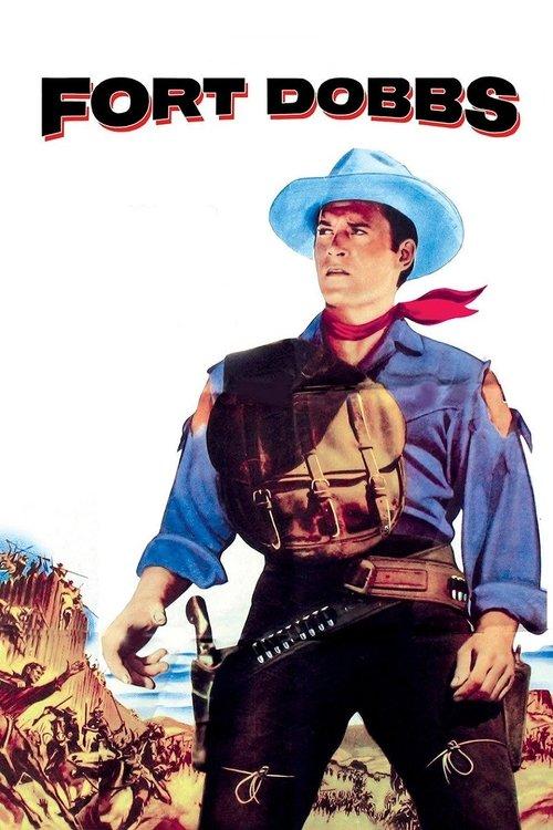 Fort Dobbs 1958 official movie poster