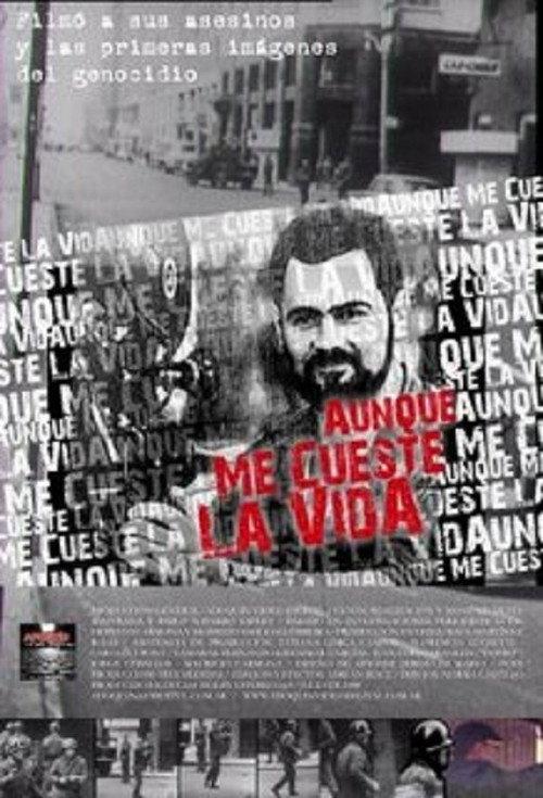 Aunque me cueste la vida 2008 official movie poster