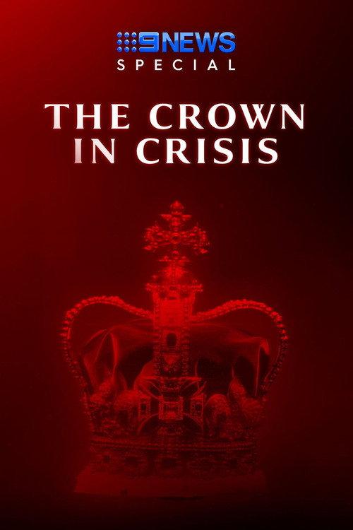 The Crown In Crisis 2021 official movie poster