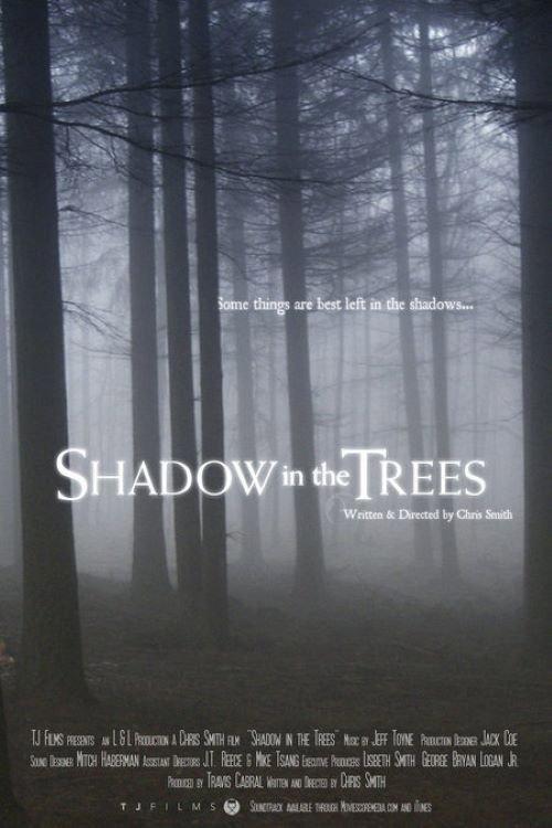 Shadow in the Trees 2007 official movie poster
