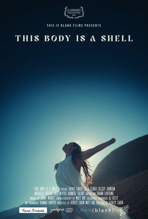This Body Is A Shell 2024 official movie poster