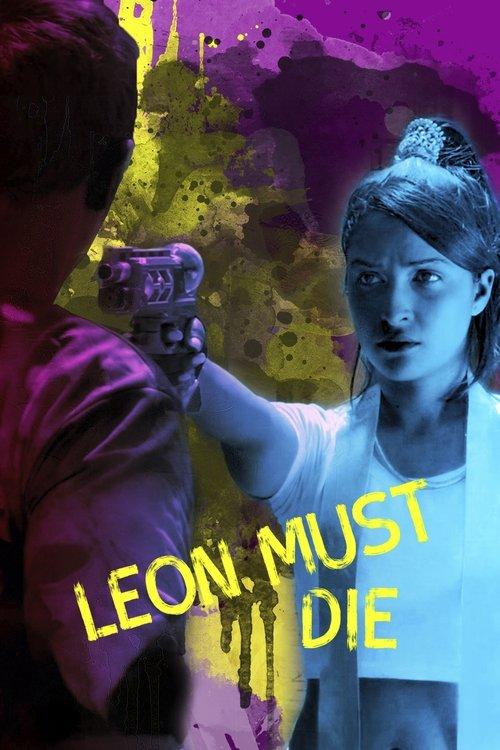 Leon Must Die 2017 official movie poster