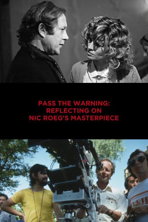 Pass the Warning: Reflecting on Nic Roeg's Masterpiece 2019 official movie poster