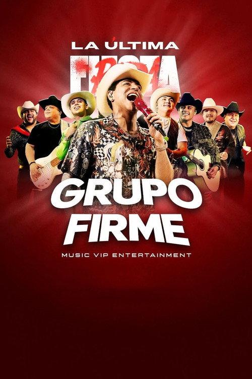 Grupo Firme: Streaming en vivo 2025 official movie poster