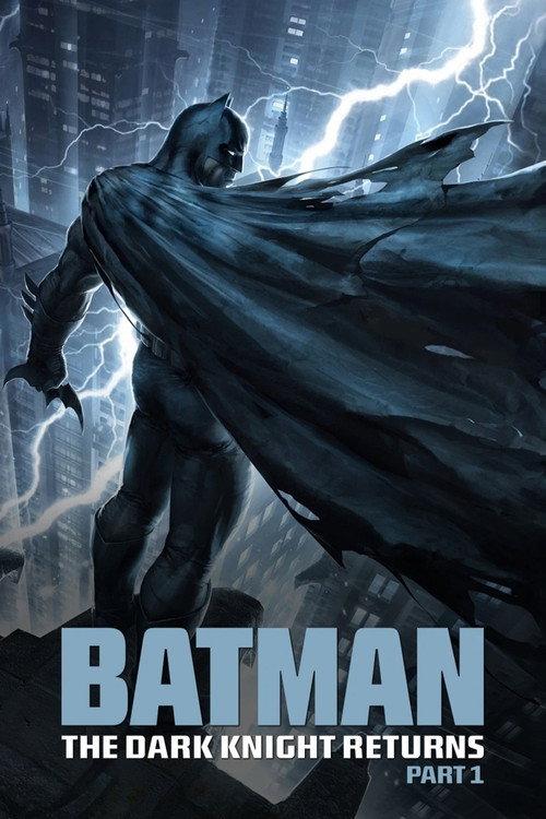 Batman: The Dark Knight Returns, Part 1 2012 official movie poster